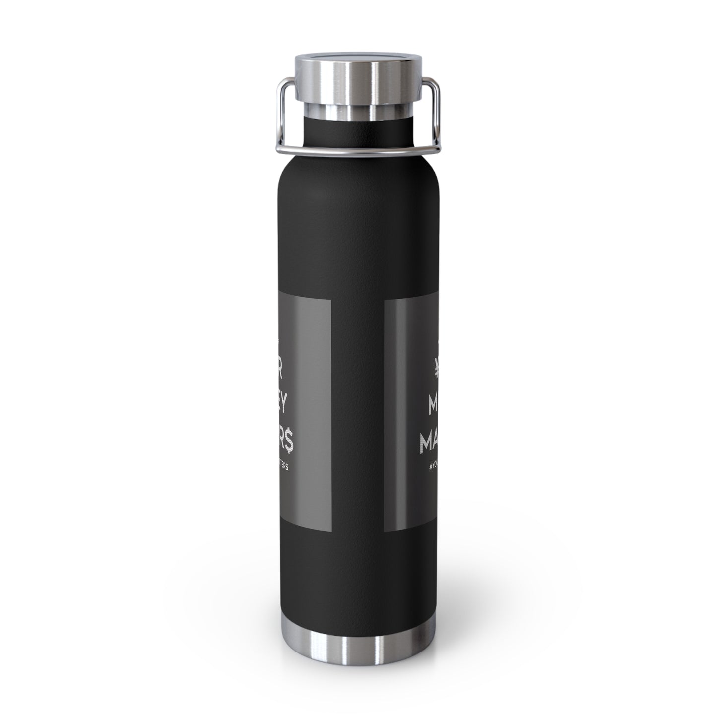 Insulated Bottle - Your Money Matters Hydration, 22oz