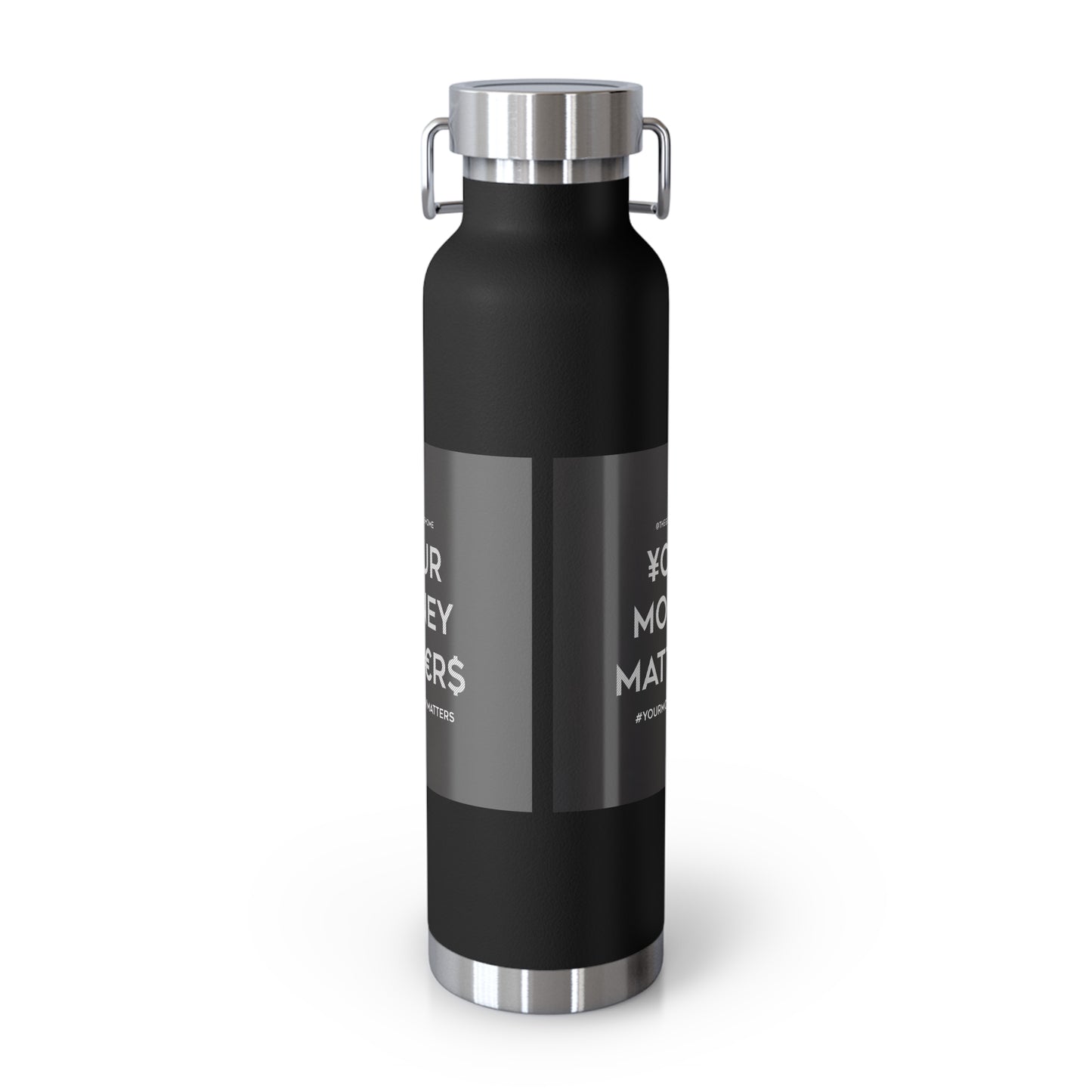 Insulated Bottle - Your Money Matters Hydration, 22oz
