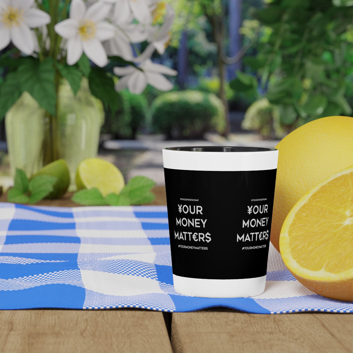 Your Money Matters Shot Glass